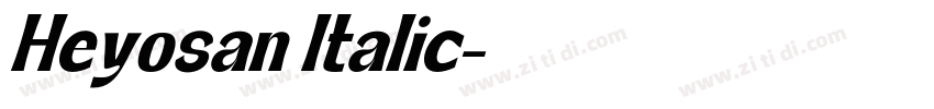Heyosan Italic字体转换